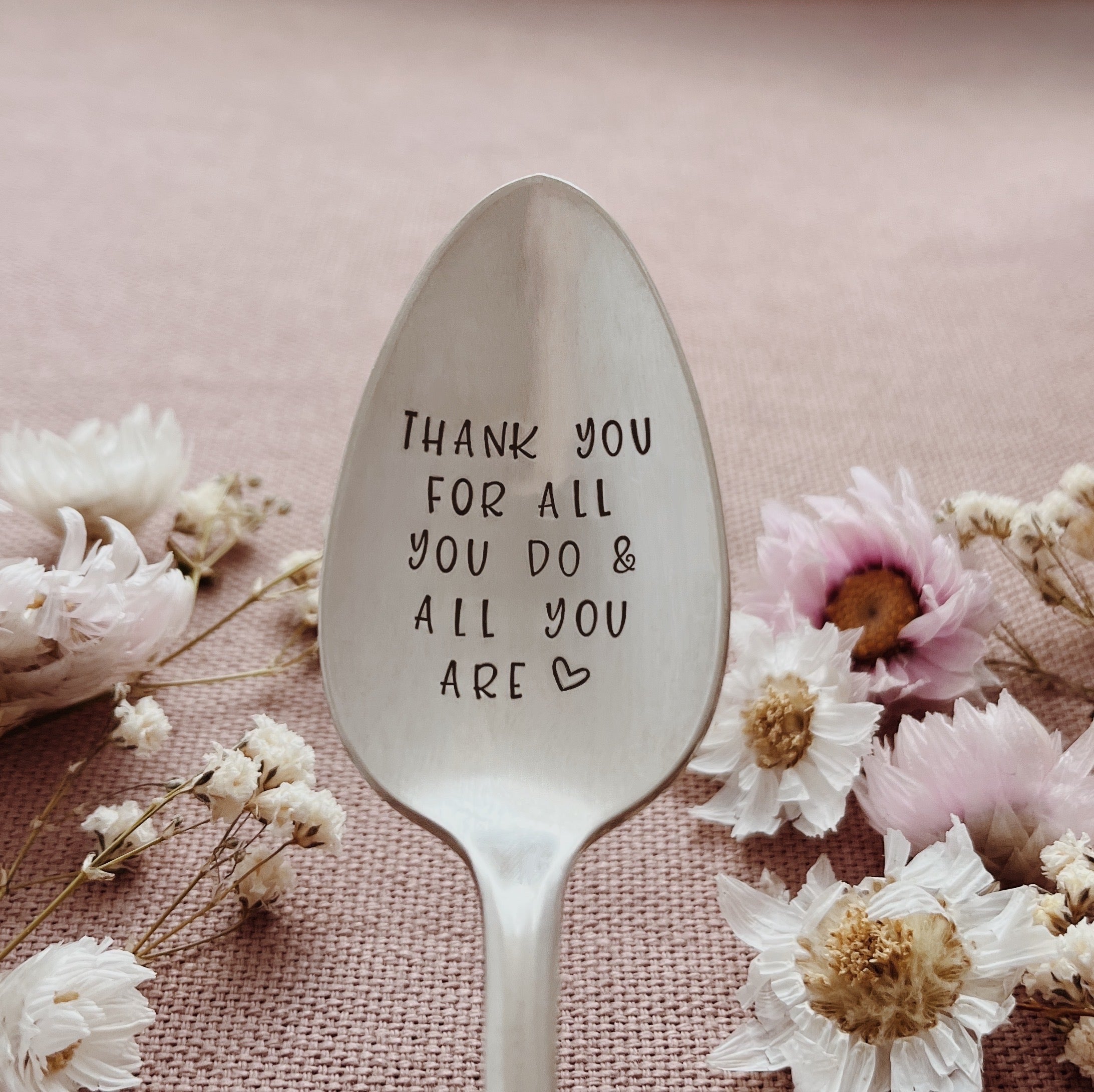 Thank You For All You Do & All You Are - Vintage Stamped Tea Spoon