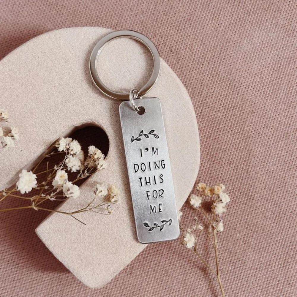 I'm Doing This For Me Hand Stamped Keyring - [LostPost]